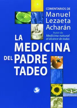 LA MEDICINA DEL PADRE TADEO